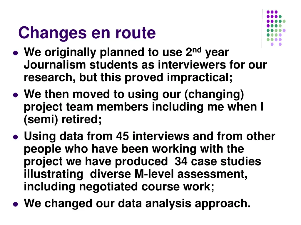 changes en route we originally planned