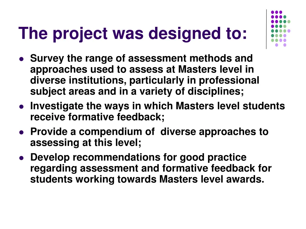 the project was designed to