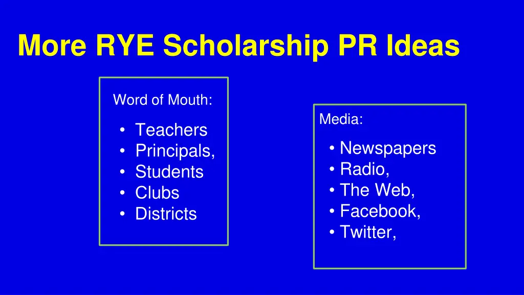 more rye scholarship pr ideas