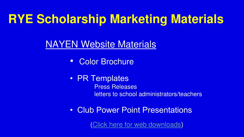 rye scholarship marketing materials