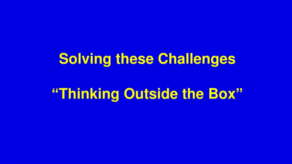 solving these challenges