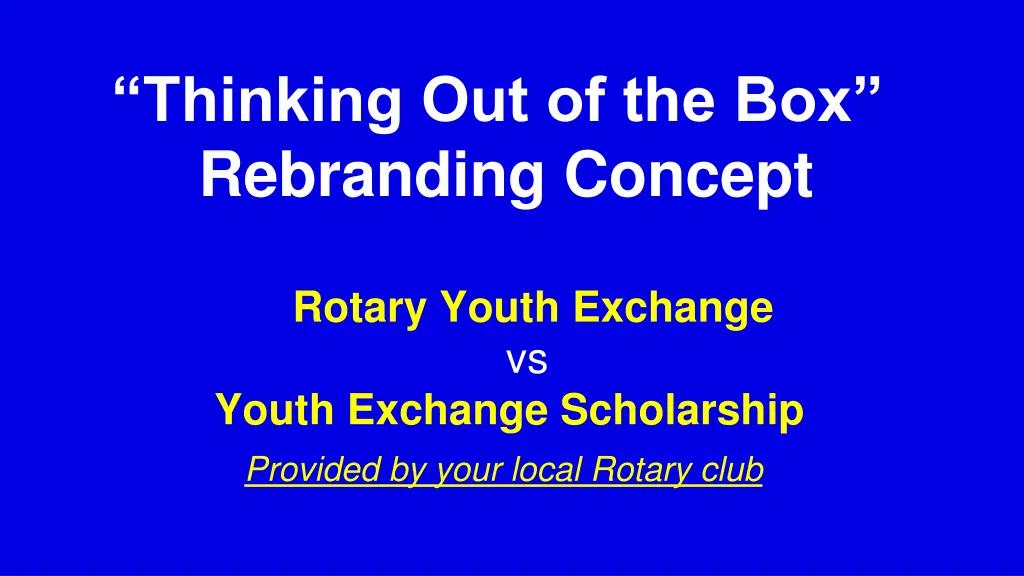 thinking out of the box rebranding concept