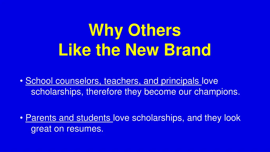 why others like the new brand