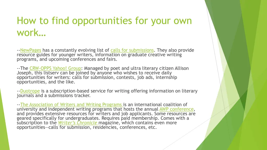 how to find opportunities for your own work