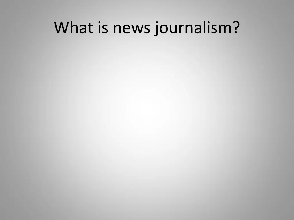 what is news journalism