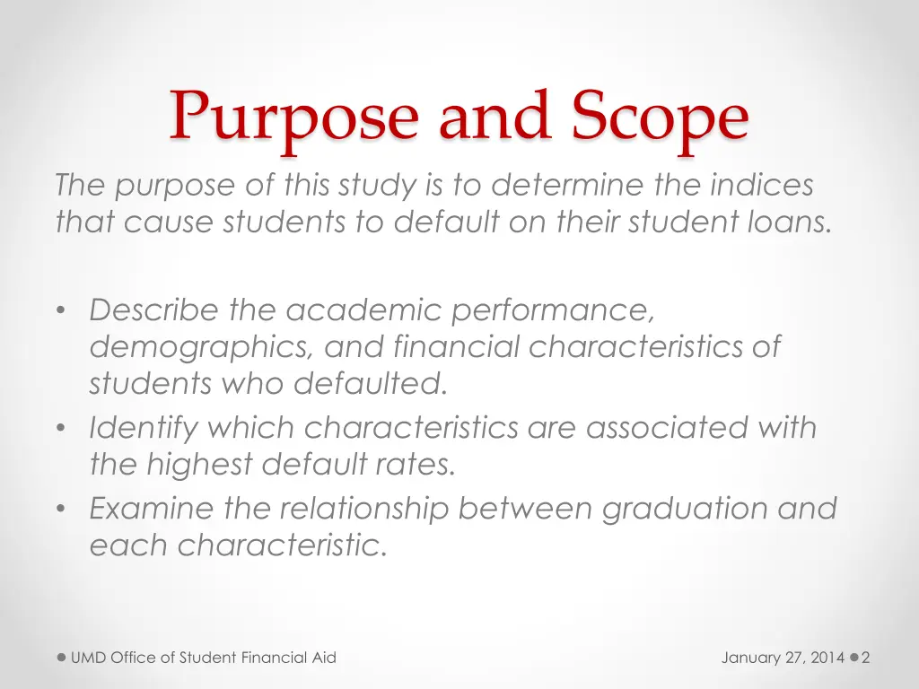 purpose and scope the purpose of this study