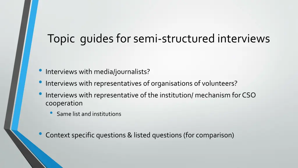 topic guides for semi structured interviews