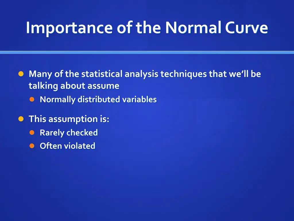 importance of the normal curve