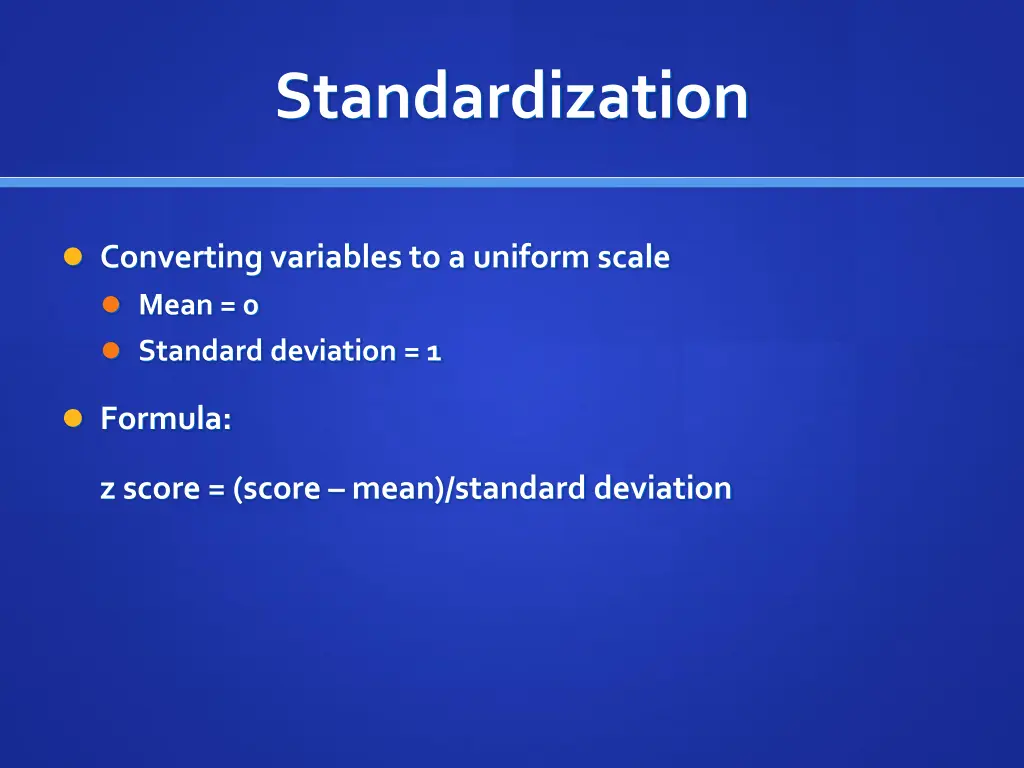 standardization