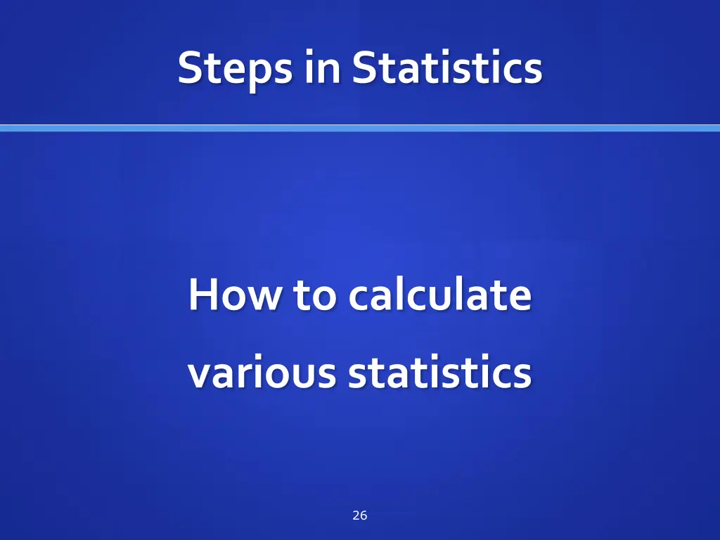 steps in statistics