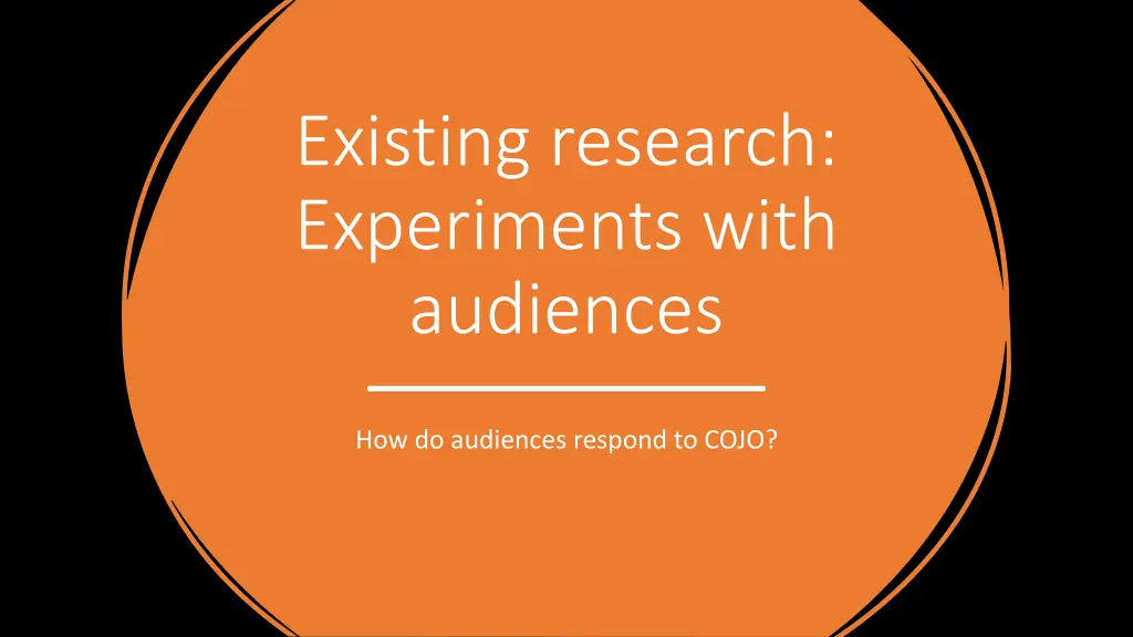 existing research experiments with audiences