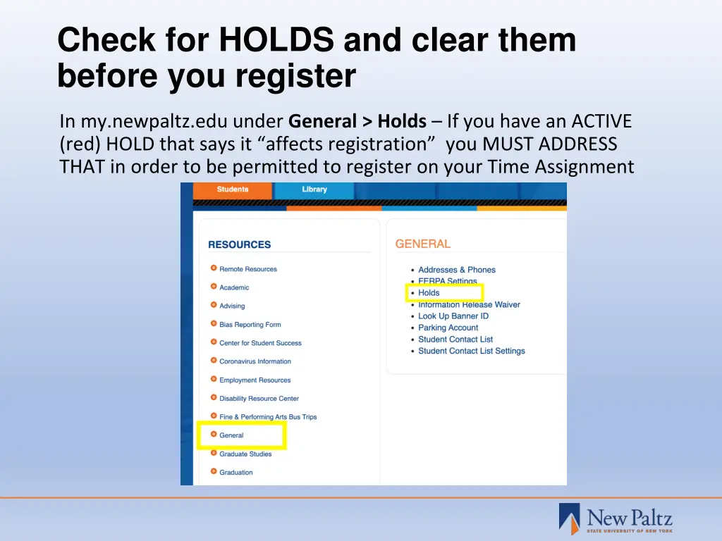 check for holds and clear them before you register