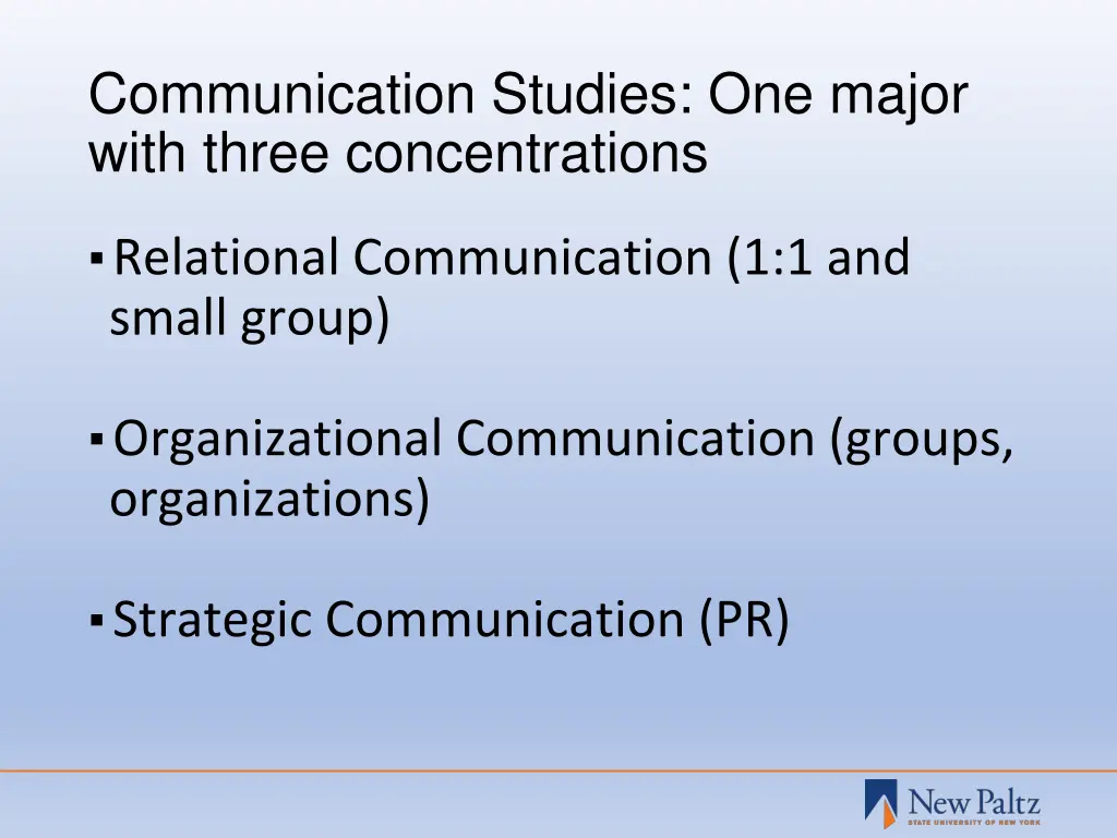 communication studies one major with three