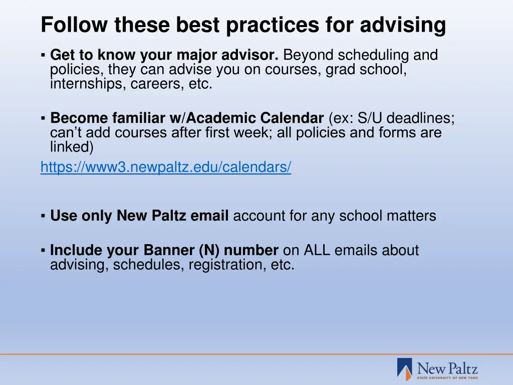 follow these best practices for advising