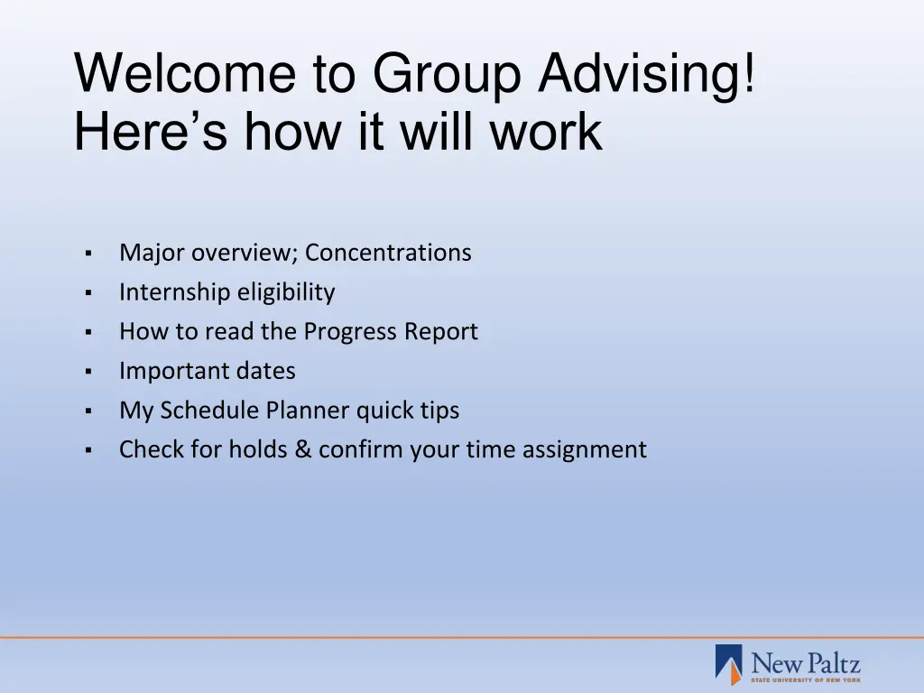welcome to group advising here s how it will work