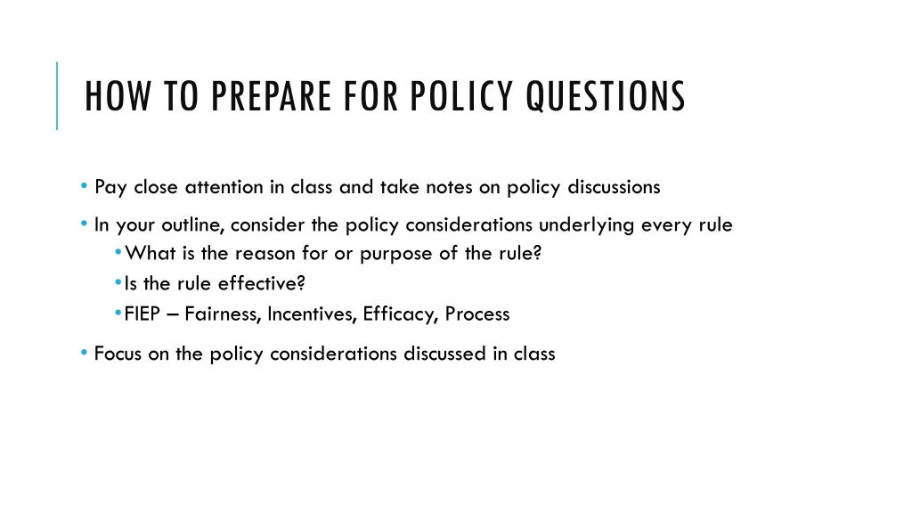 how to prepare for policy questions