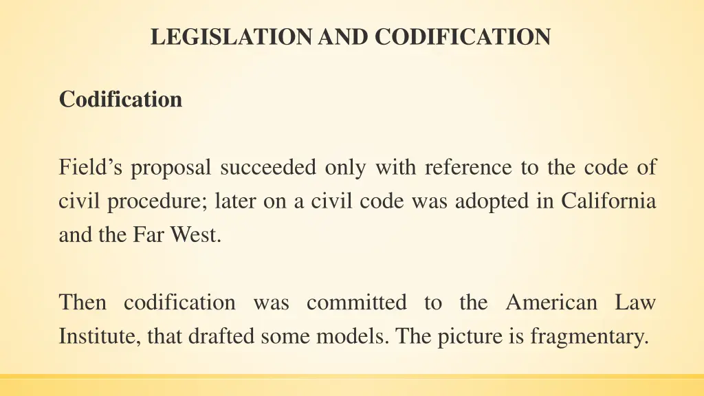 legislation and codification 6