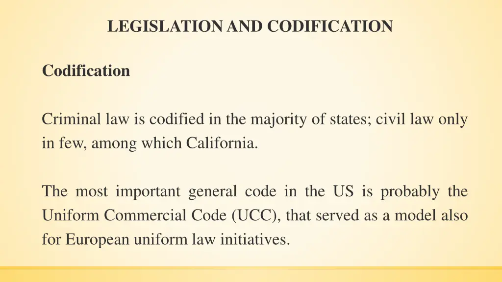 legislation and codification 7