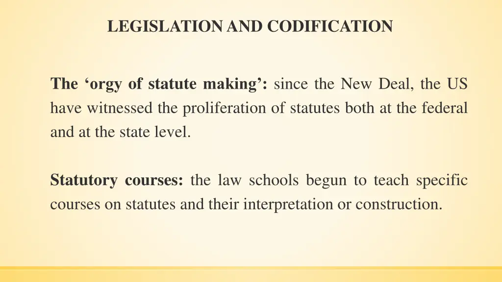 legislation and codification