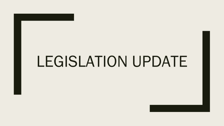 legislation update