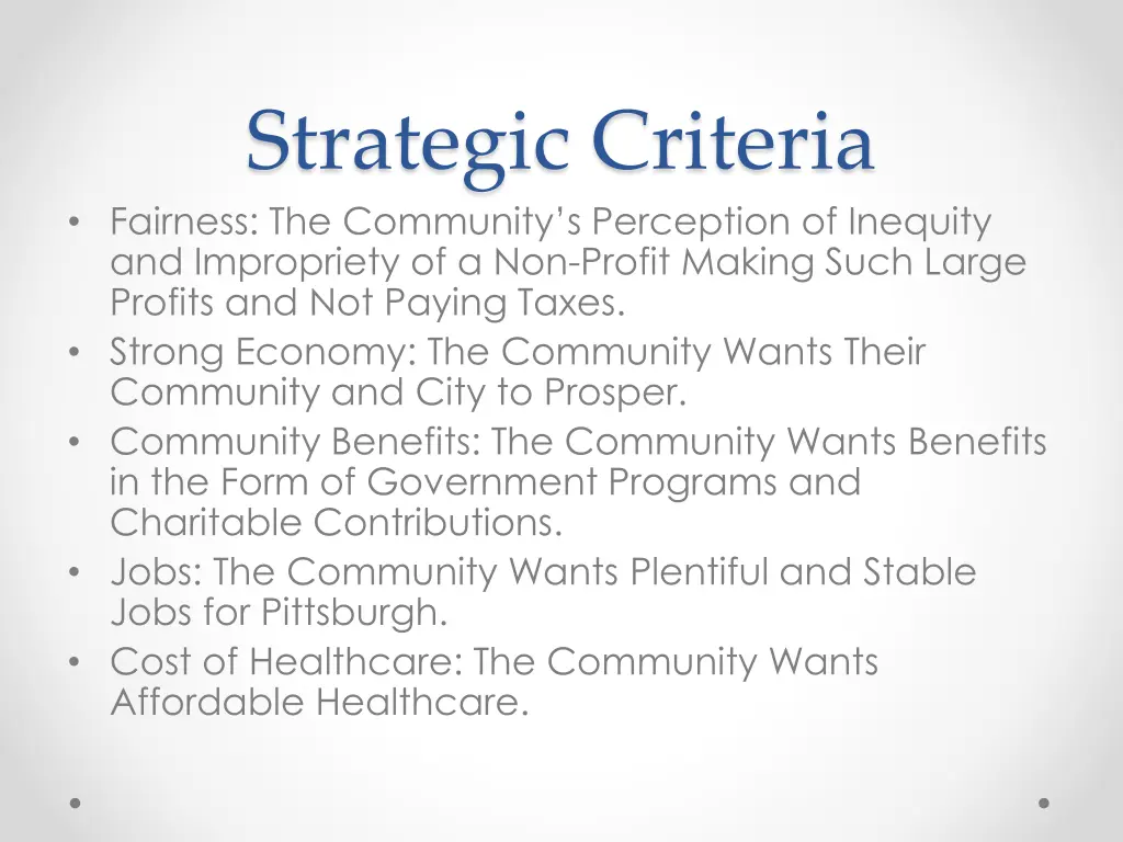 strategic criteria fairness the community