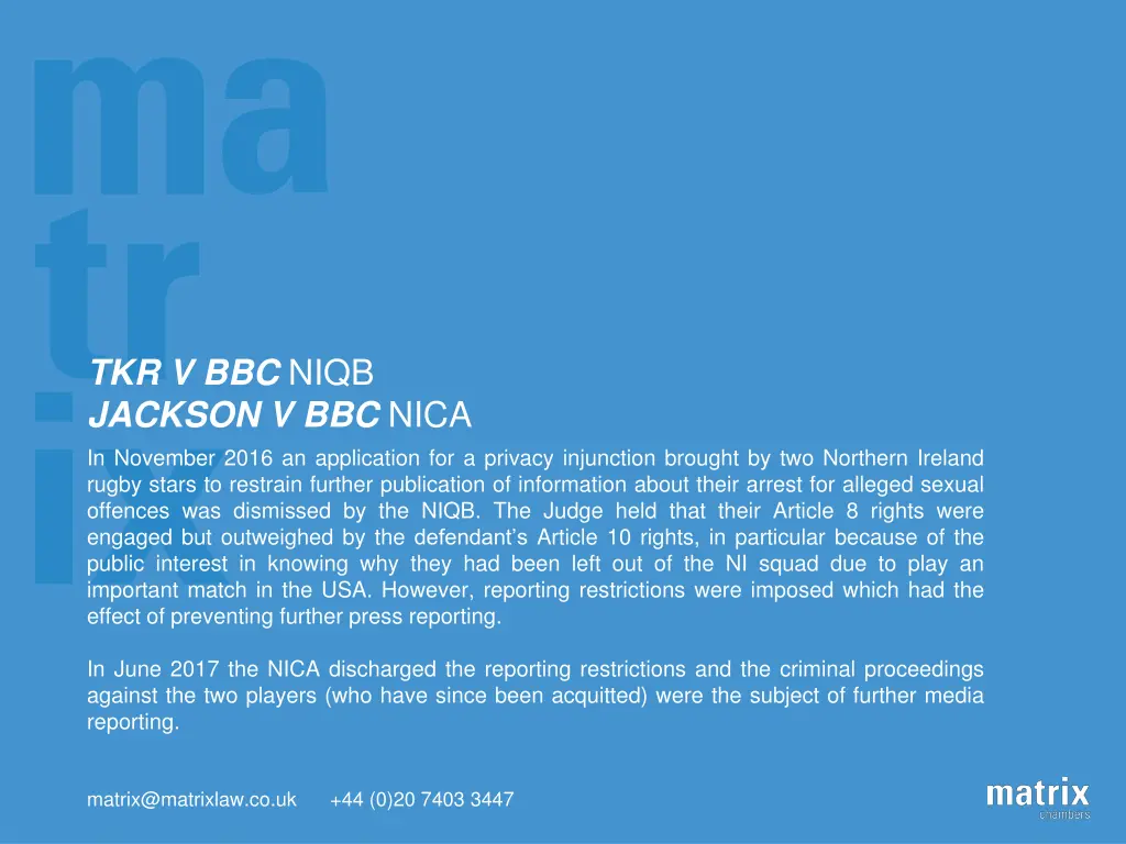tkr v bbc niqb jackson v bbc nica in november