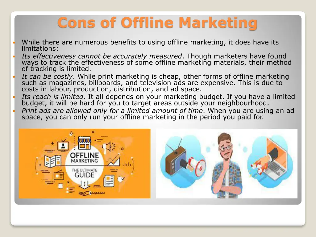 cons of offline marketing