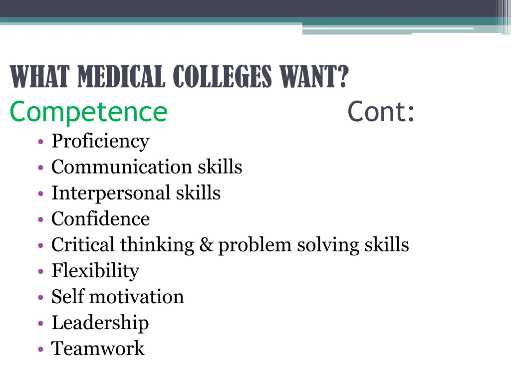 what medical colleges want competence proficiency