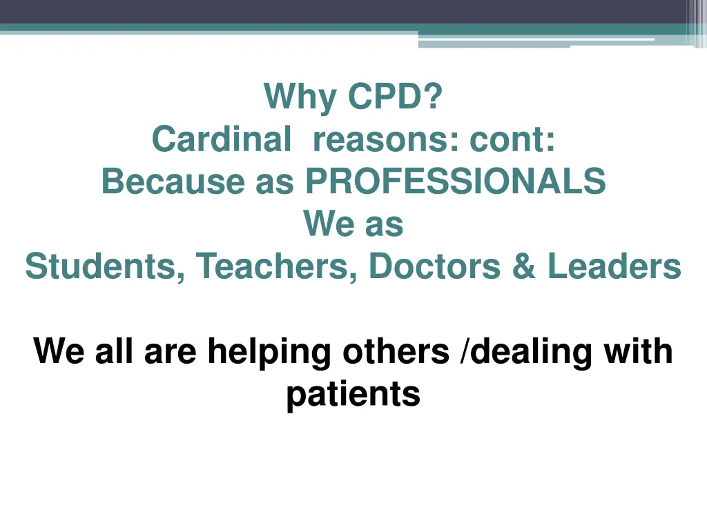 why cpd 1