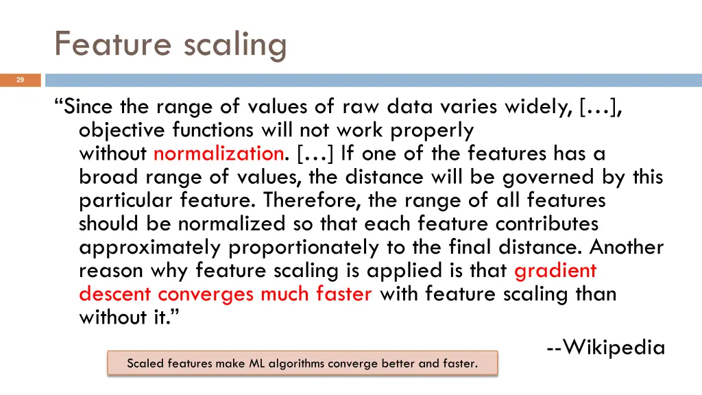 feature scaling