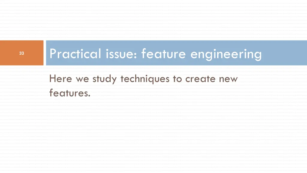practical issue feature engineering