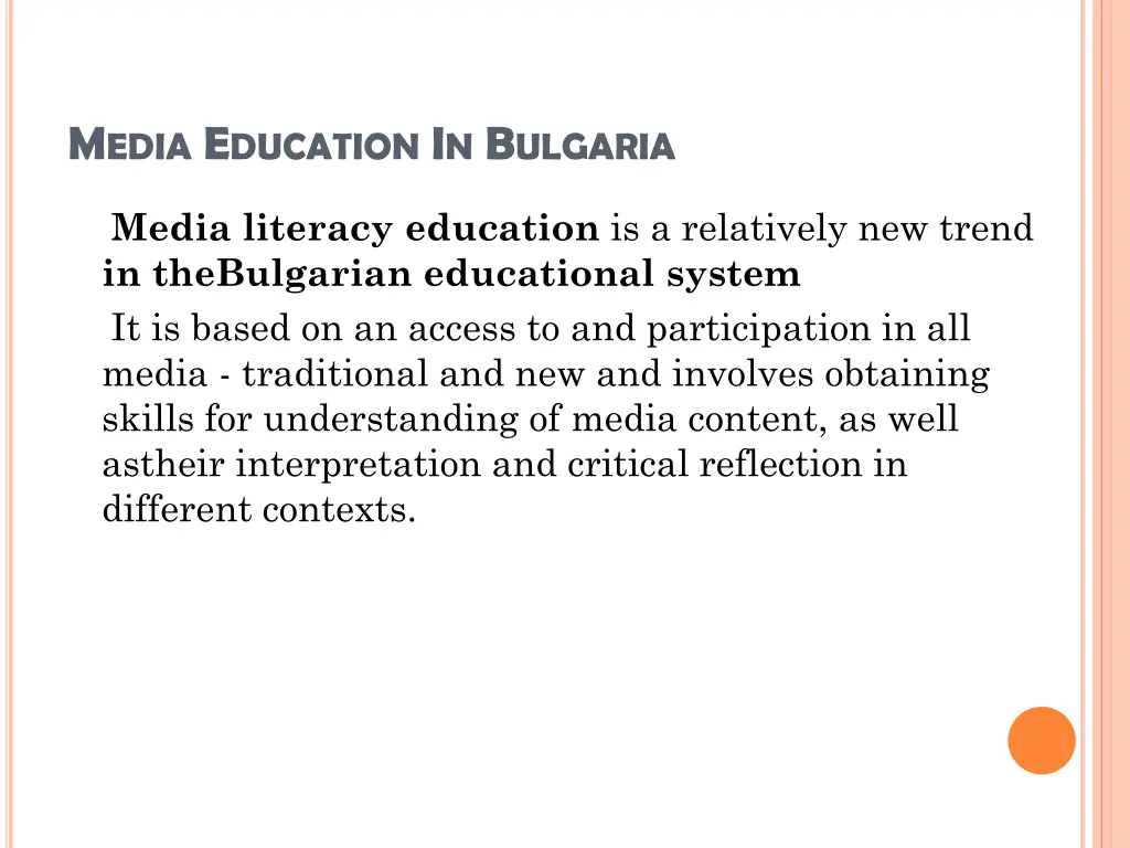 m edia e ducation i n b ulgaria