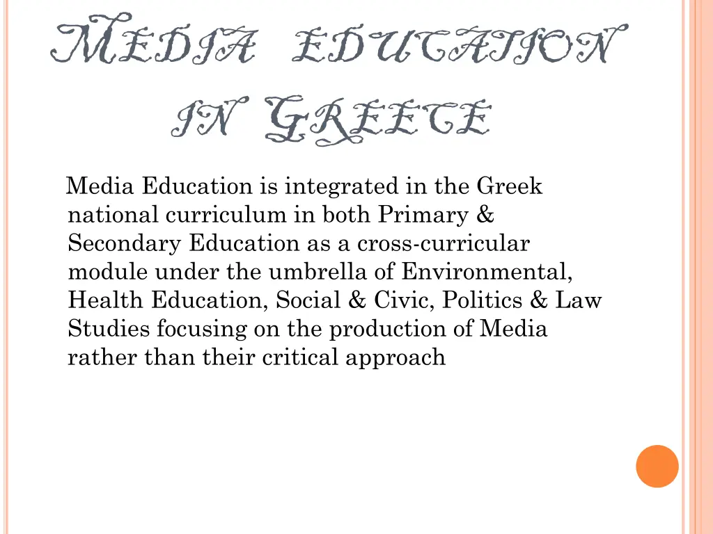 m edia education in g reece