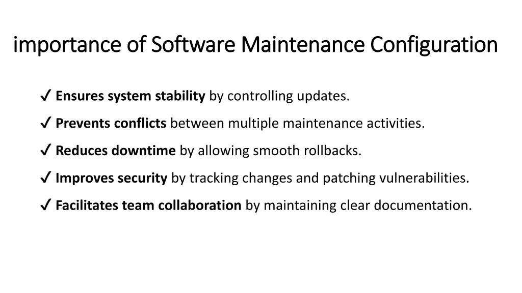 importance importance of software maintenance