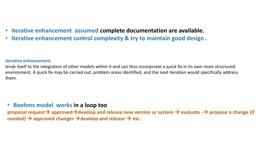 iterative enhancement assumed complete
