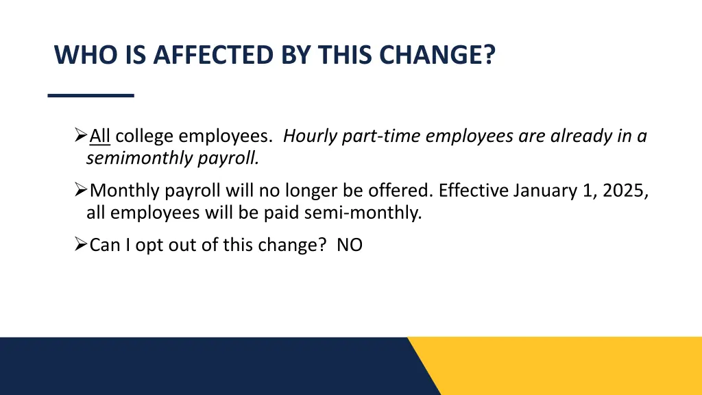 who is affected by this change