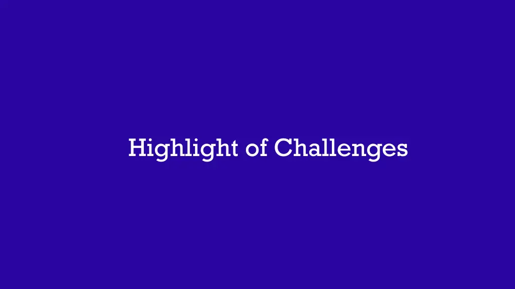 highlight of challenges