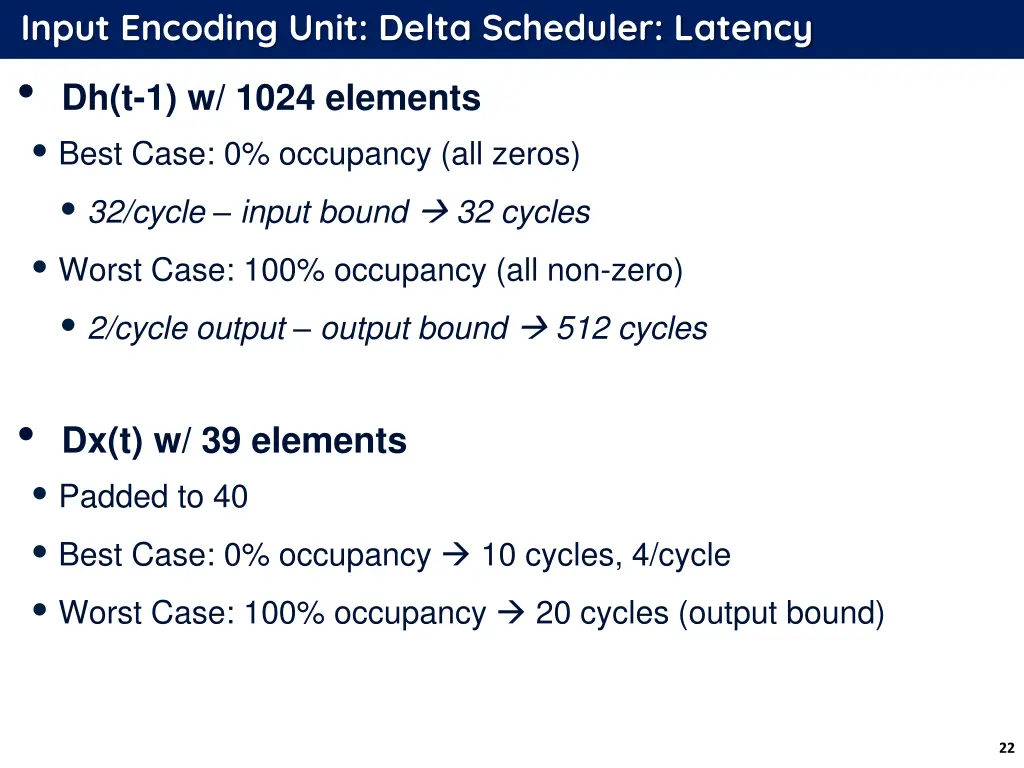 input encoding unit delta scheduler latency