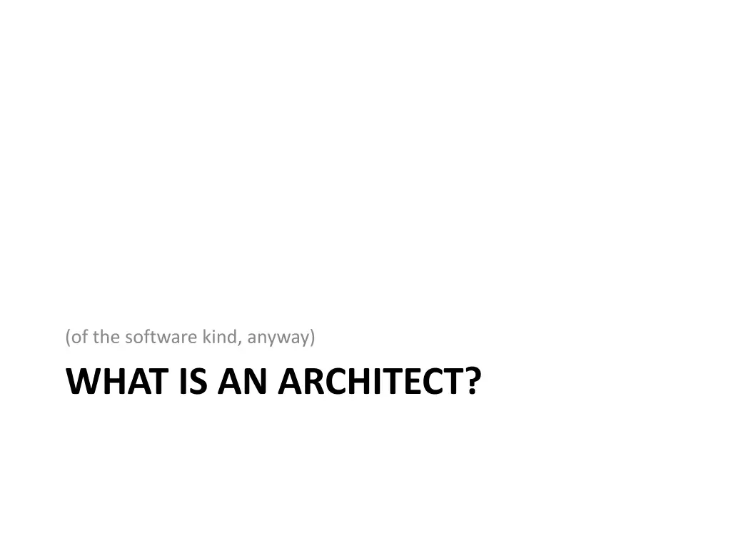 of the software kind anyway