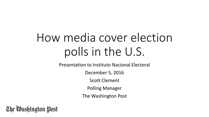 how media cover election polls in the u s