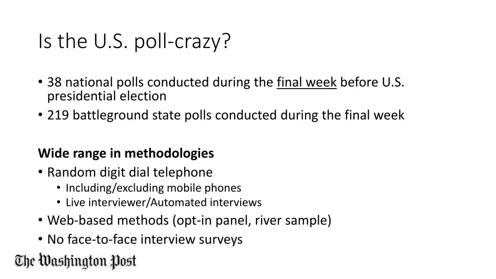is the u s poll crazy