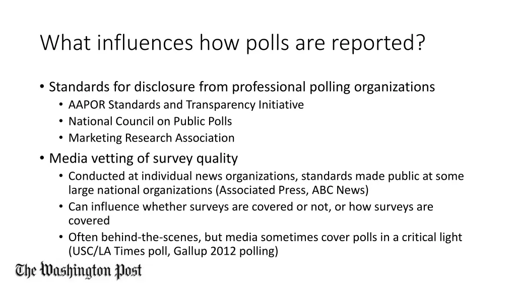 what influences how polls are reported 1