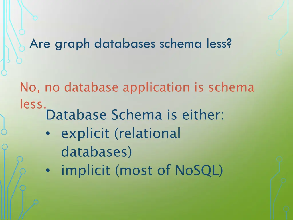 are graph databases schema less
