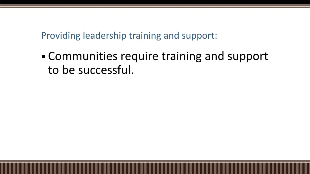 providing leadership training and support