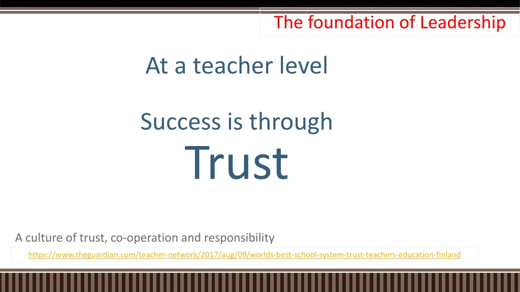 the foundation of leadership