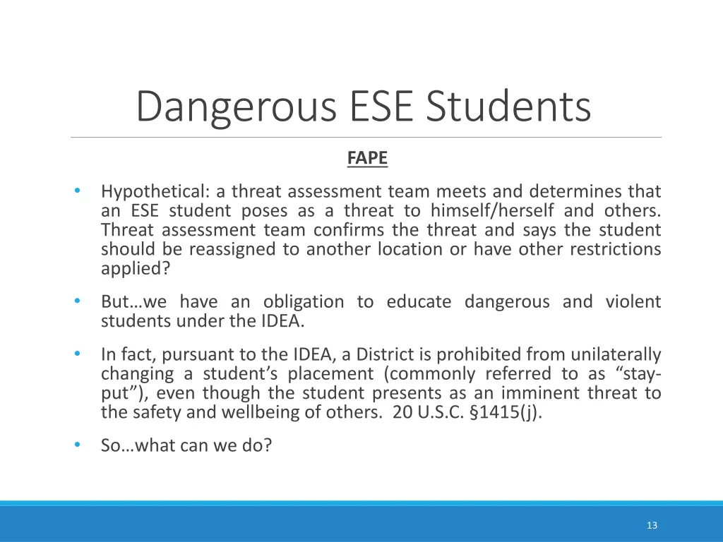 dangerous ese students
