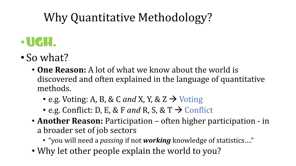 why quantitative methodology