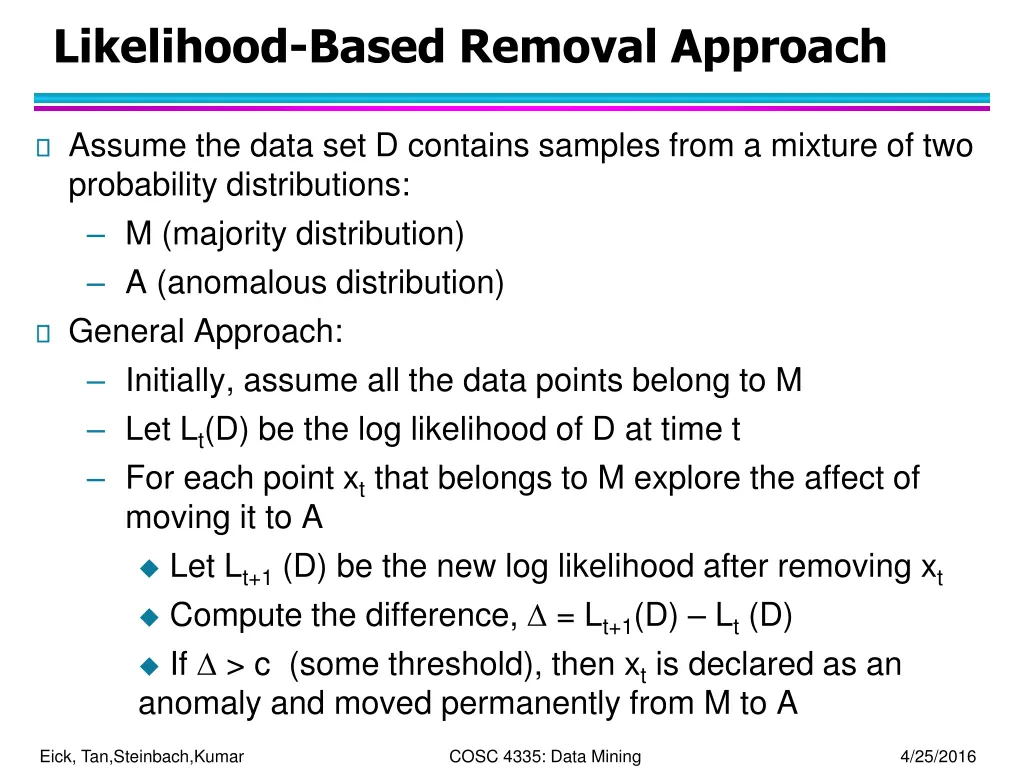 likelihood based removal approach