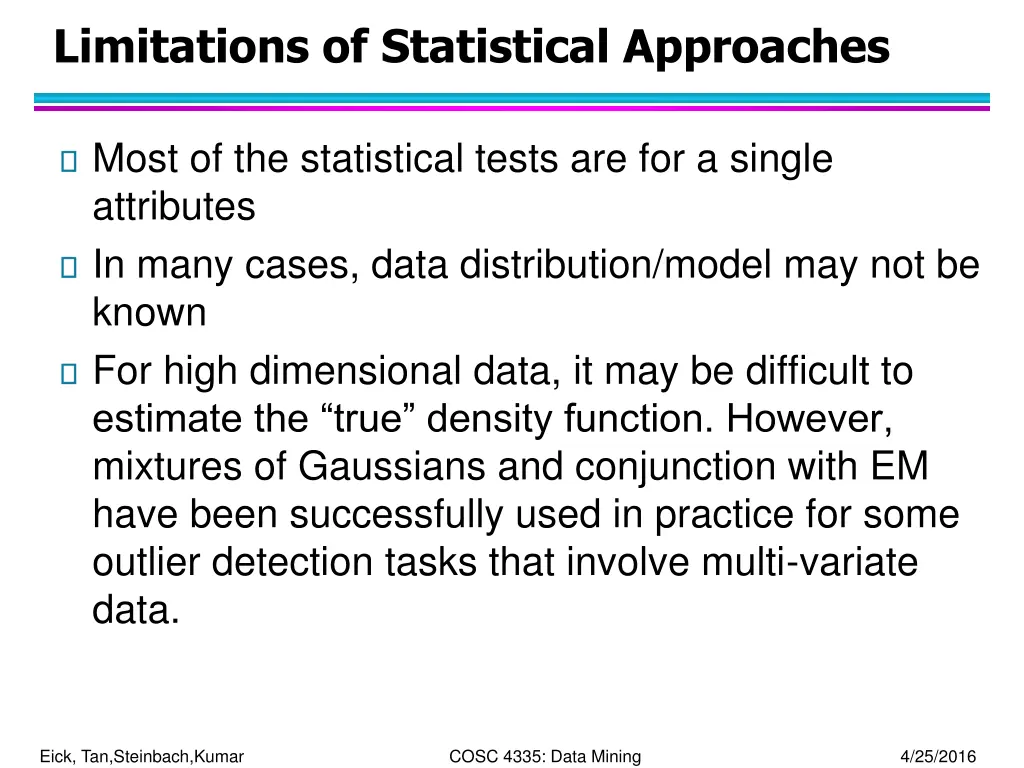 limitations of statistical approaches