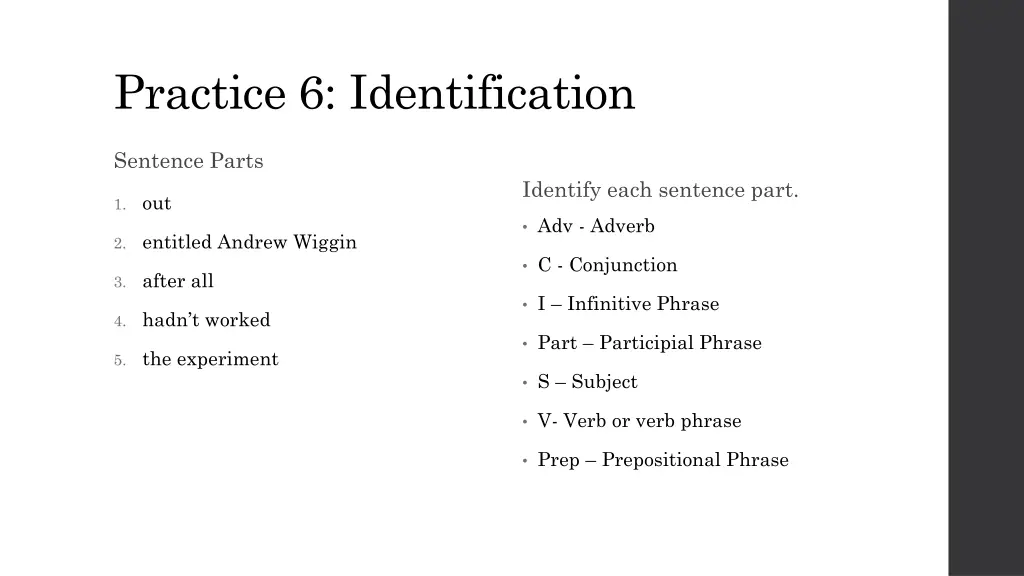 practice 6 identification